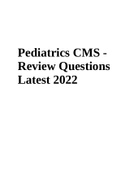 Pediatrics CMS - Review Exam Questions and Answers Latest 2022