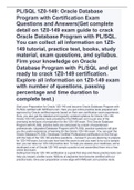 PL/SQL 1Z0-149: Oracle Database Program with Certification Exam Questions and Answers(Get complete detail on 1Z0-149 exam guide to crack Oracle Database Program with PL/SQL. You can collect all information on 1Z0-149 tutorial, practice test, books, study 