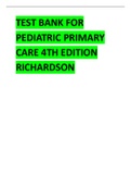 TEST BANK FOR PEDIATRIC PRIMARY CARE 4TH EDITION 2024 UPDATE BY RICHARDSON