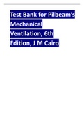 Test Bank for Pilbeam’s Mechanical Ventilation, 6th Edition, J M Cairo.pdf