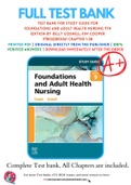 Test Bank For Study Guide for Foundations and Adult Health Nursing 9th Edition by Kelly Gosnell; Kim Cooper 9780323812061 Chapter 1-58 Complete Guide .