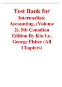Test Bank for Intermediate Accounting (Volume 2) 5th Canadian Edition By Kin Lo, George Fisher (All Chapters, 100% Original Verified, A+ Grade)