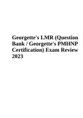 Georgette's LMR (Question Bank / Georgette's PMHNP Certification) Exam Review 2023