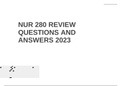 NUR 280 REVIEW - QUESTIONS AND ANSWERS Latest 2023