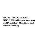 BIO 152 / BIOD 152 AP 2 FINAL 2023 (Human Anatomy and Physiology Questions and Answers 100%)