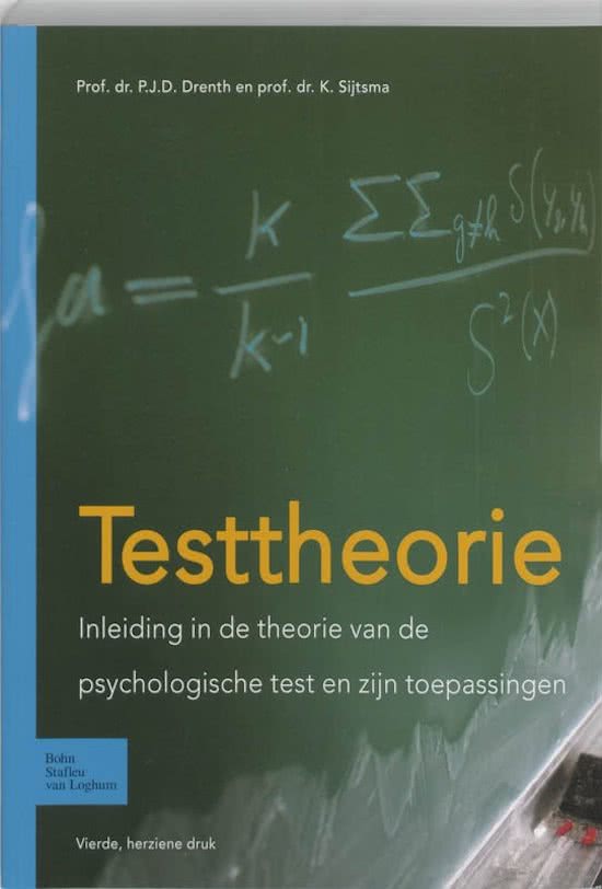 Samenvatting Testtheorie -  Test en toetstheorie (PB1502)
