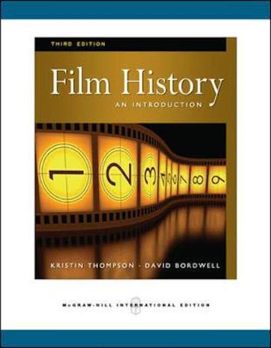 Summary Film History, ISBN: 9780071267946  Filmgeschiedenis (15/20 gehaald op examen)