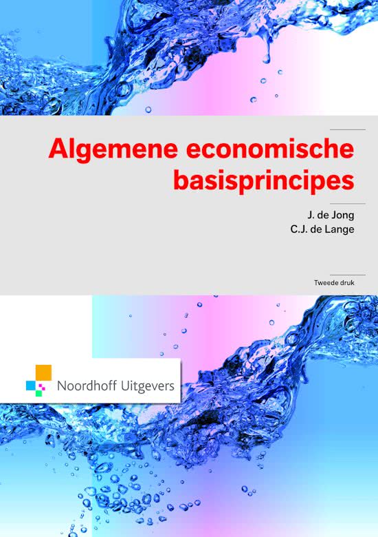 Samenvatting Algemene economische basisprincipes (Compleet boek)