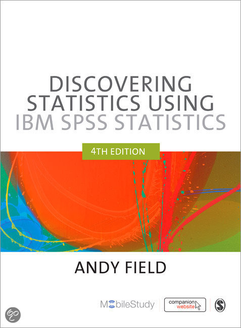 Samenvatting 'Discovering Statistics using IBM SPSS Statistics' Hst 8, 11 t/m 14, 17 (MTS3)